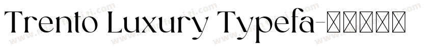 Trento Luxury Typefa字体转换